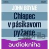 Chlapec v pásikavom pyžame - John Boyne