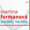 Formanová: Povídky na tělo - CD (MP3)