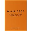 Manifest : The Sunday Times bestseller that will change your life - Nafousi Roxie
