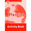 Oxford Read and Discover: Level 2: Plastic Activity Book