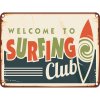 Ceduľa Surfing Club 30cm x 20cm Plechová tabuľa