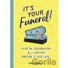 It's Your Funeral - Kathy Benjamin