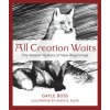 All Creation Waits This Advent
