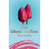 Dva životy - Táňa Keleová-Vasilková
