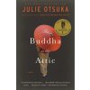 The Buddha in the Attic - Julie Otsuka