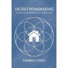 Sacred Homemaking