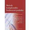 Metody komplexního hodnocení podniku - Vochozka Marek