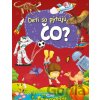 Deti sa pýtajú ČO? - kolektív autorov