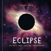 Eclipse: Our Skys Most Dazzling Phenomenon (Oseid Kelsey)