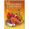 50 nejzdravějších superpotravin - Hamann Brigitte