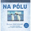 Na pólu - Dan Kainen, Carol Kaufmann