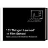 101 Things I Learned in Film School (Neil Landau)(Pevná)