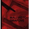 Malí fotografové - Jiří Forejt, Nikola Logosová, Tereza Nová