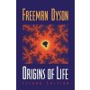 Origins of Life (Freeman J Dyson)(Brožovaná)
