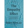 The Empathy Effect: Seven Neuroscience-Based Keys for Transforming the Way We Live, Love, Work, and Connect Across Differences