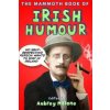 Mammoth Book of Irish Humour (Aubrey Malone)(Brožovaná)