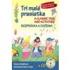Tri malé prasiatka Rozprávka a cvičenia + CD
