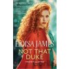 Not That Duke - Eloisa James