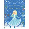 Little Sticker Dolly Dressing Snow Princess - Fiona Watt, Usborne Publishing