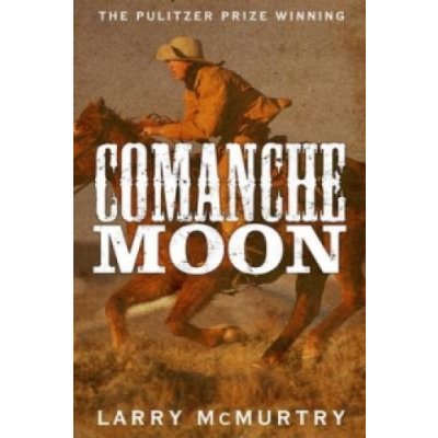 Comanche Moon McMurtry LarryPaperback