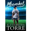 Moonshot (Alessandra Torre)(Brožovaná)
