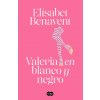 Valeria en blanco y negro (Saga Valeria 3)