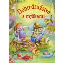 Dobrodružstvo s myškami - Alain Jost