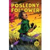 Posledný Follower 5: Súmrak Dimenzií