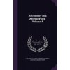 ASTRONOMY AND ASTROPHYSICS, VOLUME 8 (CARLETON COLLEGE NO)(Pevná)