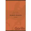 Baron Bagge - Alexander Lernet-Holenia