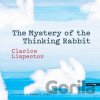 The Mystery of the Thinking Rabbit - Clarice Lispector, Kammal Joao