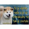 Pozorpes.sk, výstražná tabuľka (Akita Inu)