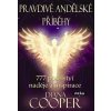 Pravdivé andělské příběhy - 777 poselství naděje a inspirace - Diana Cooper