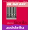 Oxford English for Careers: Oil and Gas 2 Class Audio CD - Jon Naunton