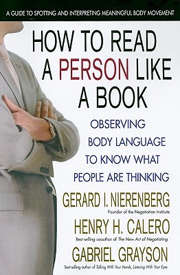 How to Read a Person Like a Book: Observing Body Language to Know What People Are Thinking Grayson GabrielPaperback