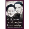 Žila jsem s oddaným komunistou - Žo Langerová - online doručenie