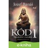 E-kniha Kód 1 - Tajomstvo zázraku - Jozef Banáš