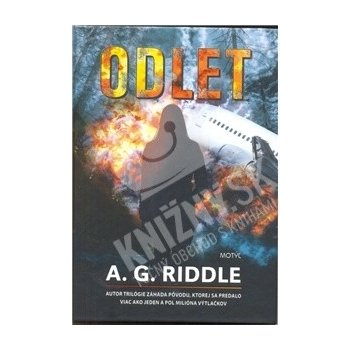 Odlet - A.G.Riddle SK