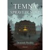 Temná spravedlnost - Dominik Roubin