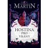 Hostina pro vrány (Argo, brožovaná) - George R. R. Martin