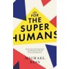 Make Way for the Superhumans (Michael Bess)(Brožovaná)