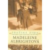 Pražská zima - Madeleine Albrightová
