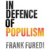 In Defence of Populism