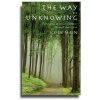 Way of Unknowing (John Main)(Brožovaná)