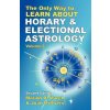 Only Way to Learn About Horary and Electional Astrology (Marion D. March)(Brožovaná)