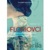 Floriovci - Nekorunovaní králi Sicílie - Stefania Auci