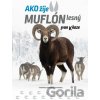 Ako žije muflón lesný - Ivan Kňaze