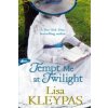 Tempt Me at Twilight (Lisa Kleypas)(Brožovaná)