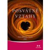 Posvátné vztahy - Praxe důvěrné, erotick - Kolektív