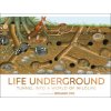Life Underground